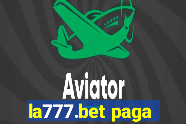 la777.bet paga